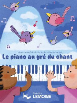 Le Piano au gré du chant - Méthode 