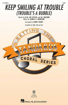 Keep Smiling at Trouble Standard