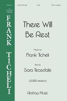 There Will Be Rest 
