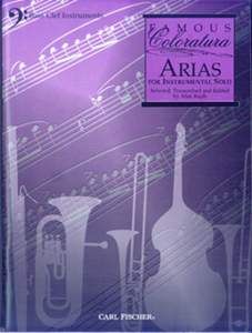 Famous Coloratura Arias for Instrumental Solo 