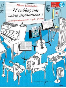 N'oubliez pas votre instrument ! 