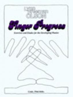 Finger Progress - Exercises and Etudes for The Developing Pianist 