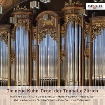 Die neue Kuhn-Orgel der Tonhalle Zürich (CD zu organ 2021/04) 