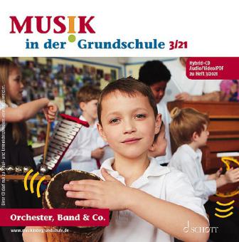 CD zu Musik in der Grundschule 2021/03 