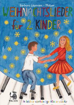 Weihnachtslieder für 2 Kinder 