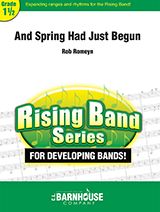 And Spring Had Just Begun 