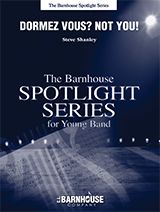 Dormez Vous? Not You! 