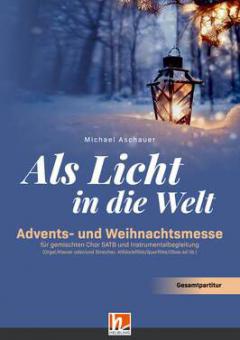 Als Licht in die Welt - Gesamtpartitur 