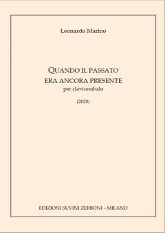 Quando il passato era ancora presente 