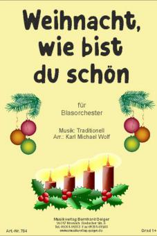 Weihnacht, wie bist du schön 