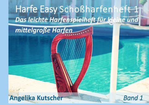 Harfe Easy: Schoßharfenheft 1 