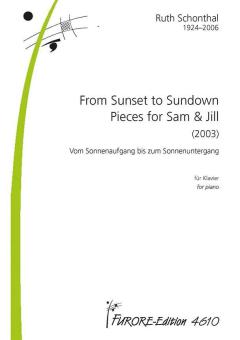 Vom Sonnenaufgang bis zum Sonnenuntergang: Stücke für Sam & Jill 