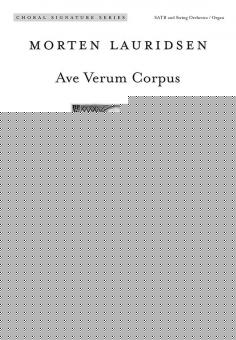 Ave Verum Corpus 