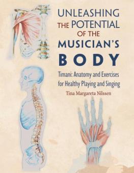 Unleashing the Potential of the Musician's Body 