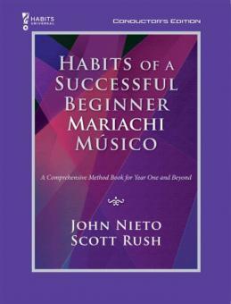 Habits of a Successful Beginner Mariachi Músico 