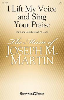 I Lift My Voice and Sing Your Praise 