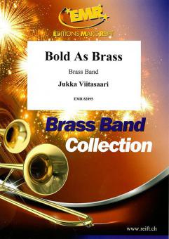 Bold As Brass Standard