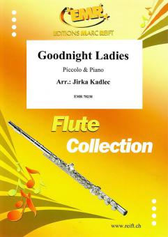 Goodnight Ladies Standard