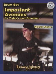 Important Avenues for Today's Jazz Drummer 