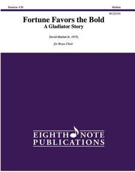 Fortune Favors the Bold 