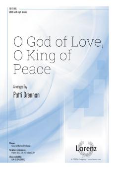 O God of Love, O King of Peace 