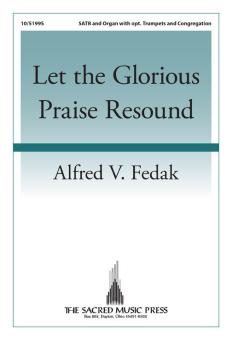 Let the Glorious Praise Resound 