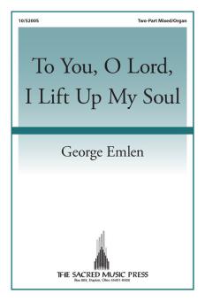 To You, O Lord, I Lift Up My Soul 