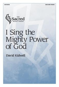 I Sing the Mighty Power of God 