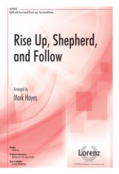 Rise Up, Shepherd, and Follow 
