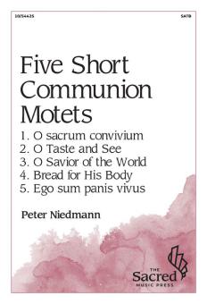 Five Short Communion Motets 