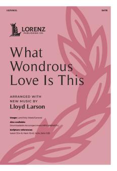 What Wondrous Love Is This 