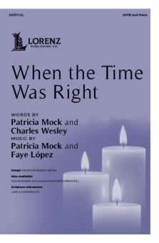 When the Time Was Right 