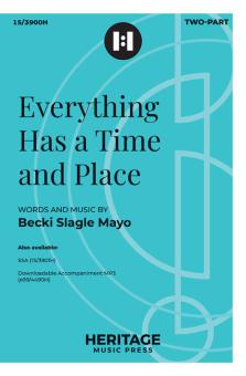 Everything Has a Time and Place 