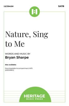 Nature, Sing to Me 