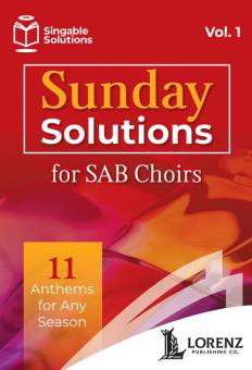 Sunday Solutions for SAB Choirs 