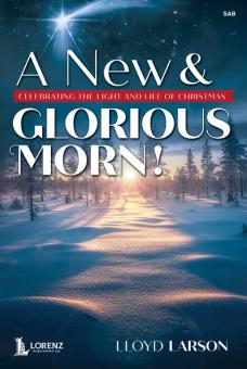 A New and Glorious Morn 