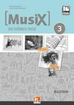 MusiX 3 D - Neuausgabe Begleitband 