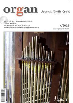 organ - Journal für die Orgel 2023/04 