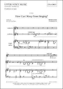 How can I keep from singing? 