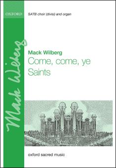 Come, come, ye Saints 