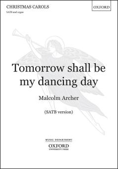 Tomorrow shall be my dancing day 