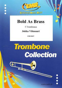 Bold As Brass Standard