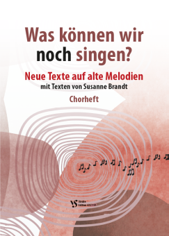 Was können wir noch singen? 