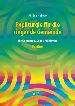 Popliturgie für die singende Gemeinde 