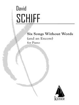 6 Lieder ohne Worte und eine Zugabe 