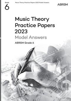 Music Theory Practice Papers Model Answers 2023 Grade 6 