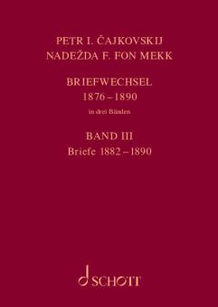 Briefwechsel in 3 Bänden 3: Briefe 1882-1890 