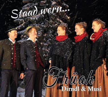 Staad wern - Früahmusi&Früahdirndl 