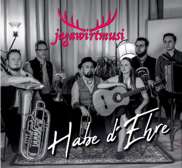 Habe d'Ehre - Jagawirtmusi 