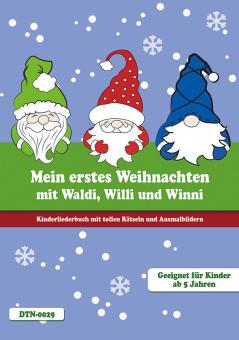 Mein erstes Weihnachten mit Waldi, Willi und Winni - Heft mit Musik zum Download 
